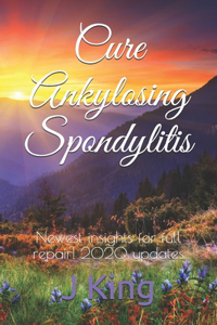 Cure Ankylosing Spondylitis