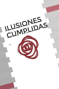 Ilusiones cumplidas