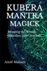 Kubera Mantra Magick