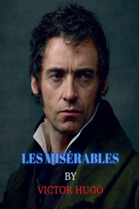 Les Misérables by Victor Hugo