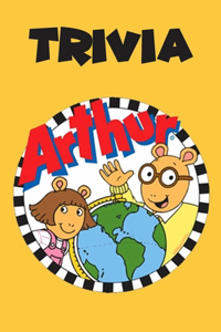 Arthur Trivia