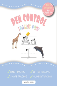 PEN CONTROL TRACING BOOK Plus Activities For Ages 3+