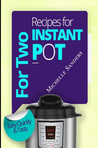 Instant Pot Cookbook For Two