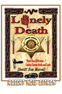 Lonely Death Sheriff Ron Marcell