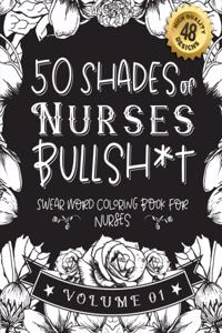 50 Shades of Nurses Bullsh*t