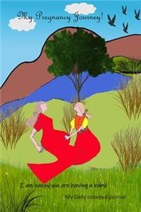 My pregnancy Journey... I am happy you are having a baby!