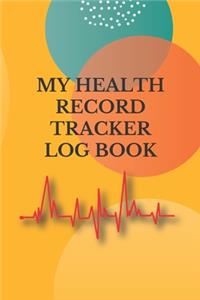 My Health Record Tracker Log Book