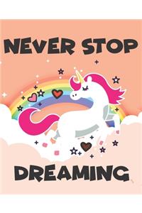Never Stop Dreaming Sketchbook
