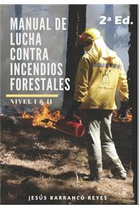 Manual de Lucha contra Incendios Forestales: Nivel Básico e Intermedio