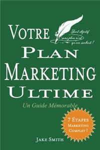 Votre Plan Marketing Ultime