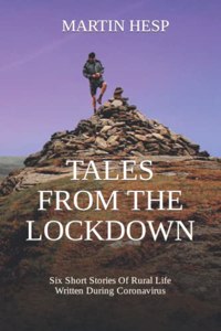 Tales From The Lockdown