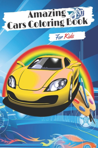 Amazing Cars Coloring Book for kids
