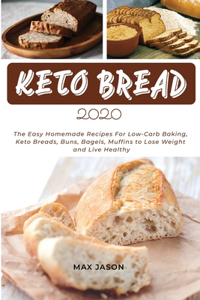 Keto Bread 2020