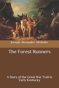 The Forest Runners
