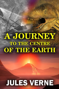 A Journey to the Centre of the Earth