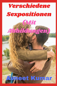 Verschiedene Sexpositionen (Mit Abbildungen)