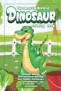 Amazing World of Dinosaurs Coloring Book