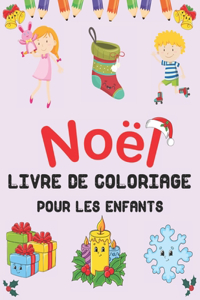 Noël Livre de Coloriage Pour les Enfants
