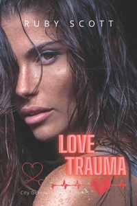 Love Trauma