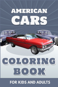 American Cars Coloring Book For Kids And Adults