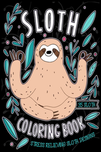 Sloth Coloring Book Stress Relieving Sloth Designs