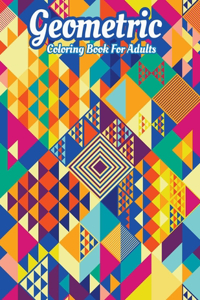 Geometric Coloring Book For Adults