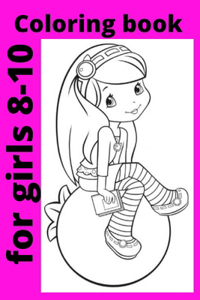 Coloring book for girls 8-10
