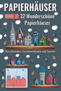 Papierhäuser - Band 1