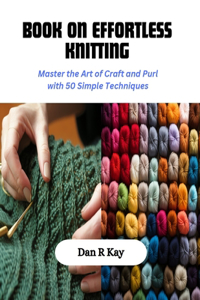 Book on Effortless Knitting