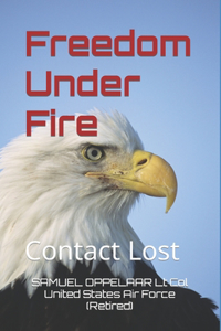 Freedom Under Fire