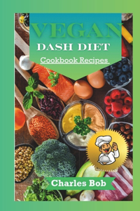 Vegan Dash Diet Cookbook Recipes