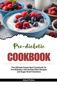 Pre-diabetic Cookbook