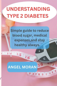 Understanding Type 2 Diabetes