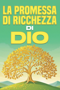 promessa di ricchezza di Dio