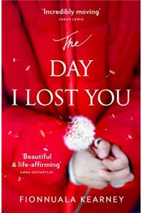 The Day I Lost You