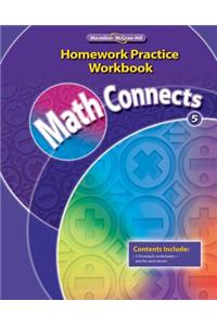Math Connects, Grade 5, Homework Practice Workbook