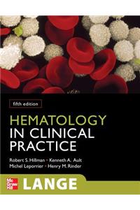 Hematology in Clinical Practice, Fifth Edition