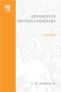 Advances in Protein Chemistry Vol 26