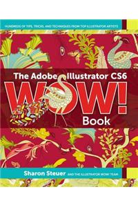 Adobe Illustrator CS6 WOW! Book, The