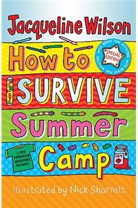 How to Survive Summer Camp