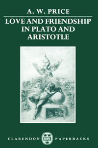 Love and Friendship in Plato and Aristotle
