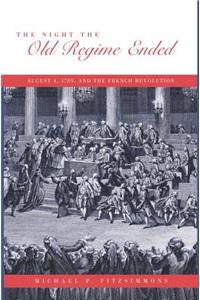 The Night the Old Regime Ended