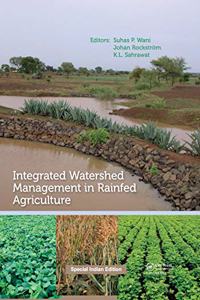 Integrated Watershed Management in Rainfed Agriculture (Special Indian Edition-2019)