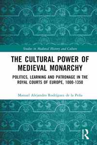 Cultural Power of Medieval Monarchy