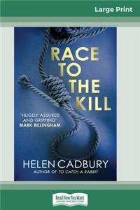 Race to the Kill (16pt Large Print Edition)