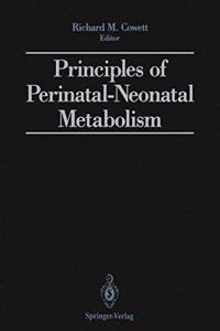 Principles of Perinatal-Neonatal Metabolism