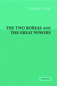 Two Koreas and the Great Powers