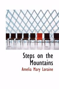 Steps on the Mountains