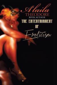 The Entertainment of Eroticism