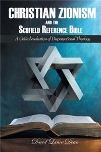 Christian Zionism and the Scofield Reference Bible